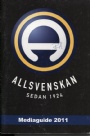 Fotboll - allmnt Mediaguide 2011  Allsvenskan sedan 1924